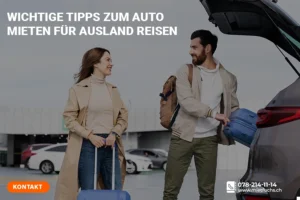 Wichtige Tipps zum Auto mieten für Auslands Reisen